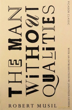 The Man Without Qualities: Picador Classic (Picador Classic, 50) - Robert Musil [KSIĄŻKA]