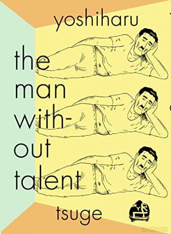 The Man Without Talent - Yoshiharu Tsuge [KSIĄŻKA]