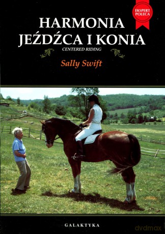 Harmonia Jeźdźca i Konia - Sally Swift [KSIĄŻKA]