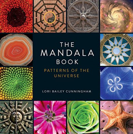 The Mandala Book: Patterns of the Universe - Lori Bailey Cunningham [KSIĄŻKA]