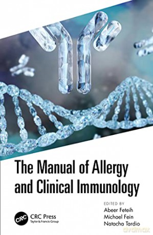 The Manual of Allergy and Clinical Immunology - Abeer Feteih [KSIĄŻKA]