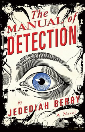 The Manual of Detection - Jedediah Berry [KSIĄŻKA]