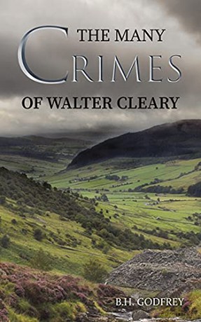 The Many Crimes of Walter Cleary - B.H. Godfrey [KSIĄŻKA]