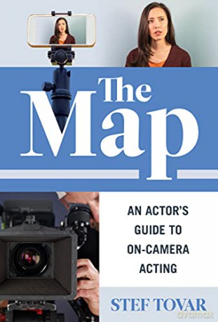 The Map: An Actor's Guide to On-Camera Acting - Stef Tovar [KSIĄŻKA]