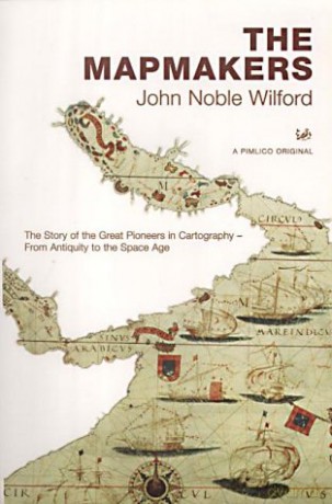 The Mapmakers - John Noble Wilford [KSIĄŻKA]