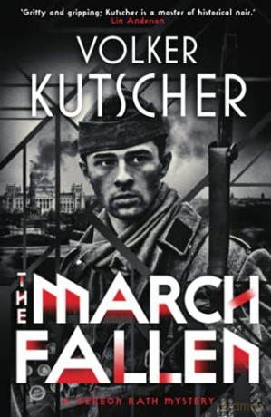 The March Fallen: 5 (A Gereon Rath Mystery) - Volker Kutscher [KSIĄŻKA]