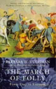 The March Of Folly: From Troy to Vietnam [KSIĄŻKA]