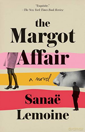 The Margot Affair: A Novel - Sanaë Lemoine [KSIĄŻKA]