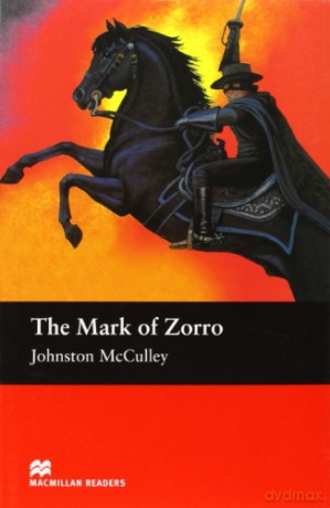 The Mark of Zorro: Macmillan Reader, Elementary Level - Jonathan McCulley [KSIĄŻKA]