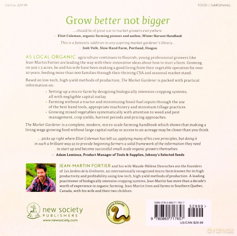 The Market Gardener: A Successful Grower's Handbook for Small-Scale Organic Farming - Jean-Martin Fortier [KSIĄŻKA]