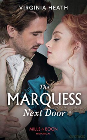 The Marquess Next Door: Book 2 (The Talk of the Beau Monde) - Virginia Heath [KSIĄŻKA]