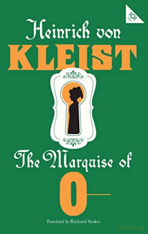 The Marquise of O- (Alma Classics 101 Pages): Heinrich von Kleist - Heinrich von Kleist [KSIĄŻKA]