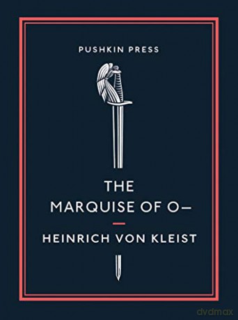 The Marquise of O- (Pushkin Collection) - Heinrich von Kleist [KSIĄŻKA]