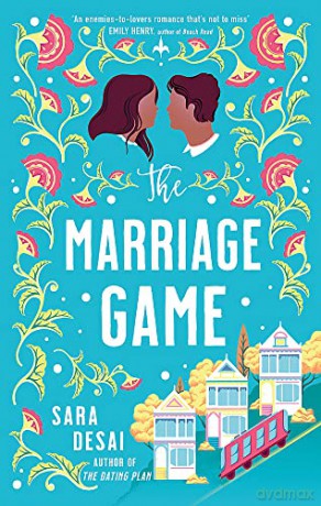 The Marriage Game: Enemies-to-lovers like you've never seen before - Sara Desai [KSIĄŻKA]