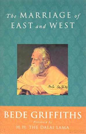 The Marriage of East and West - Bede Griffiths [KSIĄŻKA]
