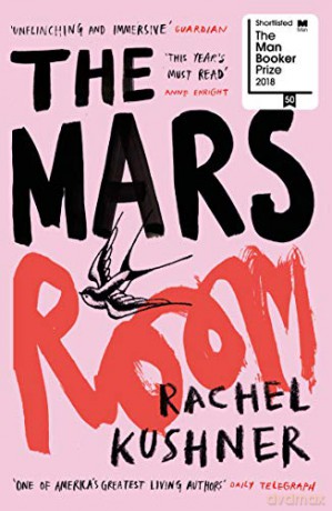 The Mars Room: Shortlisted for the Man Booker Prize - Rachel Kushner [KSIĄŻKA]