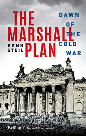 The Marshall Plan: Dawn of the Cold War - Benn Steil [KSIĄŻKA]