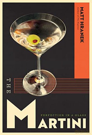 The Martini: Perfection in a Glass - Hranek [KSIĄŻKA]