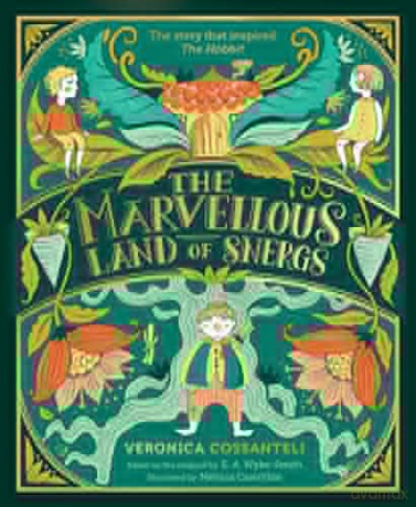 The Marvellous Land of Snergs: the story that inspired The Hobbit - a cosy autumn read! - Veronica Cossanteli [KSIĄŻKA]