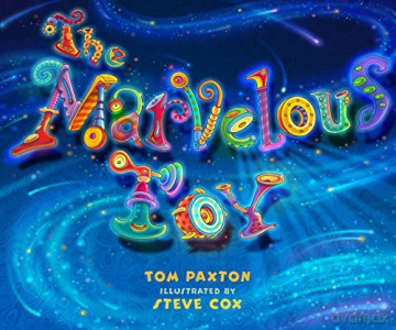The Marvellous Toy - Tom Paxton [KSIĄŻKA]
