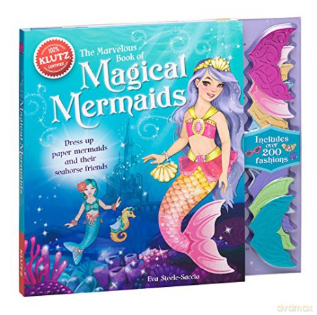 The Marvelous Book of Magical Mermaids: Dress Up Paper Mermaids and Their Seahorse Friends (Klutz) - Eva Steele-Staccio [KSIĄŻKA]