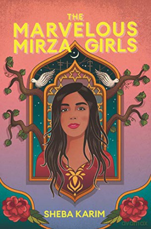 The Marvelous Mirza Girls - Sheba Karim [KSIĄŻKA]