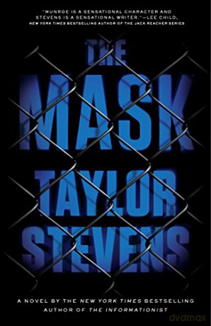 The Mask: A Vanessa Michael Munroe Novel: 5 - Taylor Stevens [KSIĄŻKA]