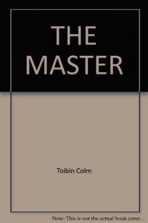 THE MASTER - Toibin Colm [KSIĄŻKA]