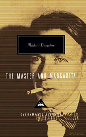 The Master and Margarita: Mikhail Bulgakov - Mikhail Bulgakov [KSIĄŻKA]