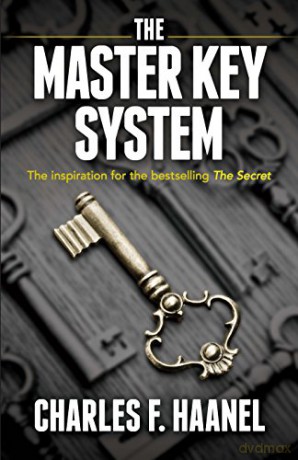 The Master Key System - Charles Haanel [KSIĄŻKA]