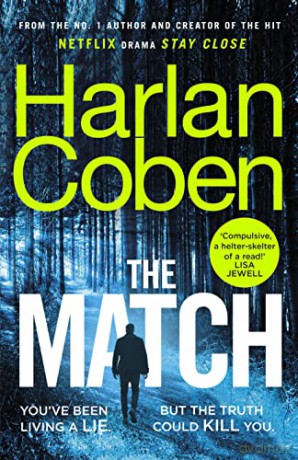 The Match: From the #1 bestselling creator of the hit Netflix series Stay Close - Harlan Coben [KSIĄŻKA]