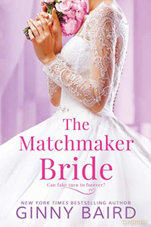The Matchmaker Bride: 2 (Blue Hill Brides) - Baird [KSIĄŻKA]