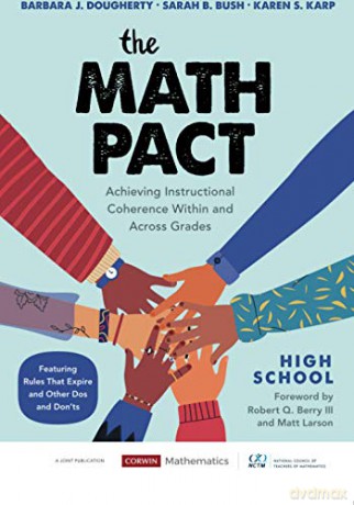 The Math Pact, High School: Achieving Instructional Coherence Within and Across Grades (Corwin Mathematics Series) - Barbara J. Dougherty [KSIĄŻKA]