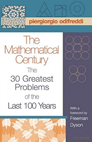 The Mathematical Century: The 30 Greatest Problems of the Last 100 Years - Piergiorgio Odifreddi [KSIĄŻKA]