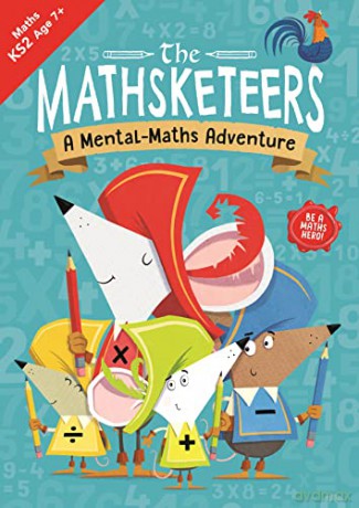The Mathsketeers - A Mental Maths Adventure: A Key Stage 2 Home Learning Resource (Buster Practice Workbooks) - Buster Books [KSIĄŻKA]