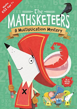 The Mathsketeers - A Multiplication Mystery: A Key Stage 2 Home Learning Resource (Buster Practice Workbooks) - Buster Books [KSIĄŻKA]