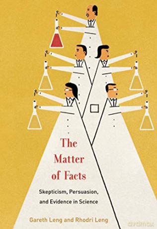 The Matter of Facts: Skepticism, Persuasion, and Evidence in Science (The MIT Press) - Gareth Leng [KSIĄŻKA]