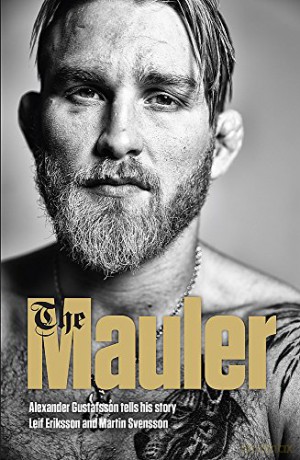 The Mauler - Alexander Gustafsson [KSIĄŻKA]