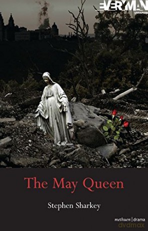 The May Queen: A Revenge Tragedy (Modern Plays) - Stephen Sharkey [KSIĄŻKA]