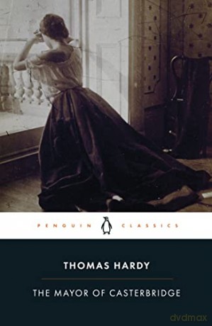 The Mayor of Casterbridge (Penguin Classics) - Thomas Hardy [KSIĄŻKA]