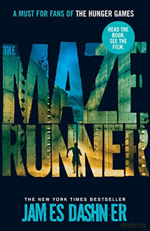 The Maze Runner (Maze Runner series book 1): book 1 in the multi-million bestselling series, now a major movie - James Dashner [KSIĄŻKA]