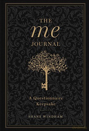 The Me Journal: A Questionnaire Keepsake: 3 (Gilded, Guided Journals) - Shane Windham [KSIĄŻKA]