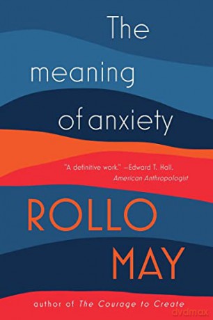 The Meaning of Anxiety - Rollo May [KSIĄŻKA]
