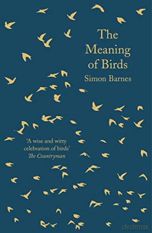 The Meaning of Birds - Simon Barnes [KSIĄŻKA]