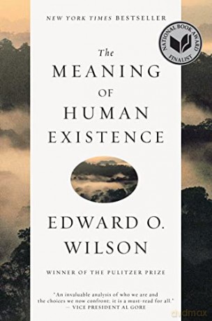 The Meaning of Human Existence - Edward O. Wilson [KSIĄŻKA]