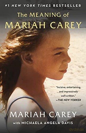 The Meaning of Mariah Carey - Mariah Carey [KSIĄŻKA]