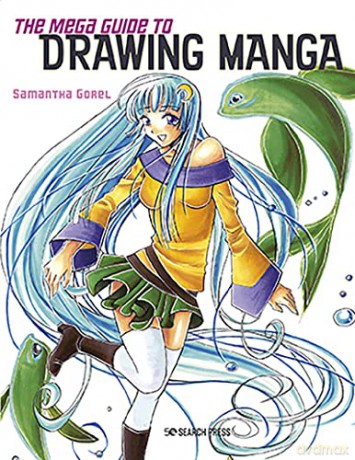 The Mega Guide to Drawing Manga - Samantha Gorel [KSIĄŻKA]