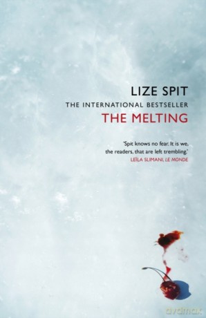 The Melting - Lize Spit [KSIĄŻKA]