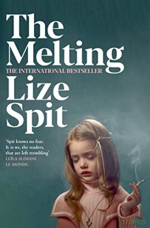 The Melting: Lize Spit - Lize Spit [KSIĄŻKA]
