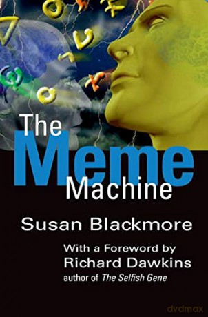 The Meme Machine (Popular Science) - Susan Blackmore [KSIĄŻKA]